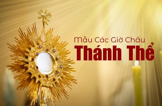 Chầu Thánh Thể - Lễ Thánh Tâm