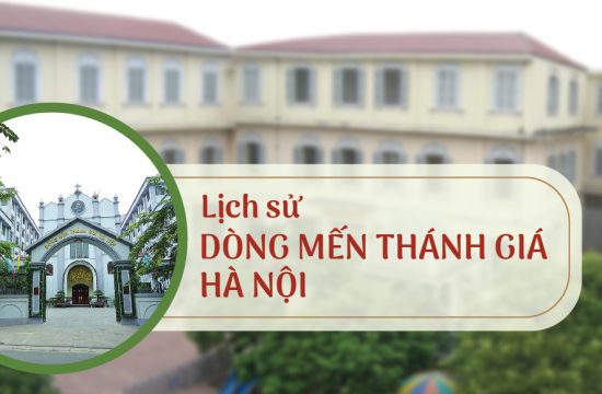 Lịch sử Dòng Mến Thánh Giá Hà Nội