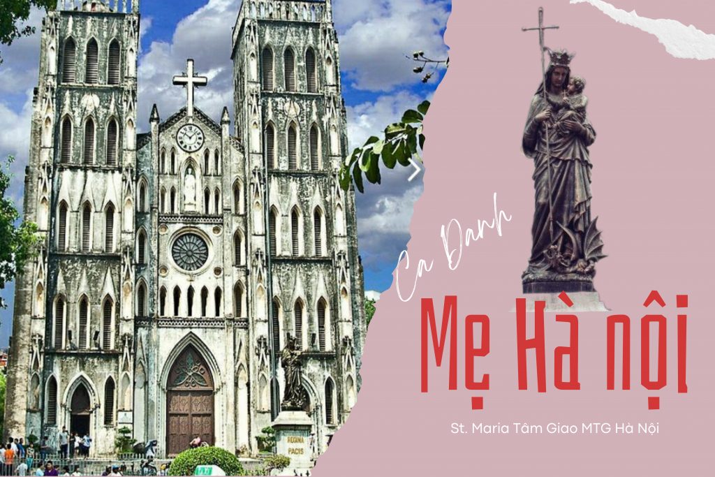 Ca danh Mẹ Hà Nội || St. Maria Tâm Giao - MTG Hà Nội