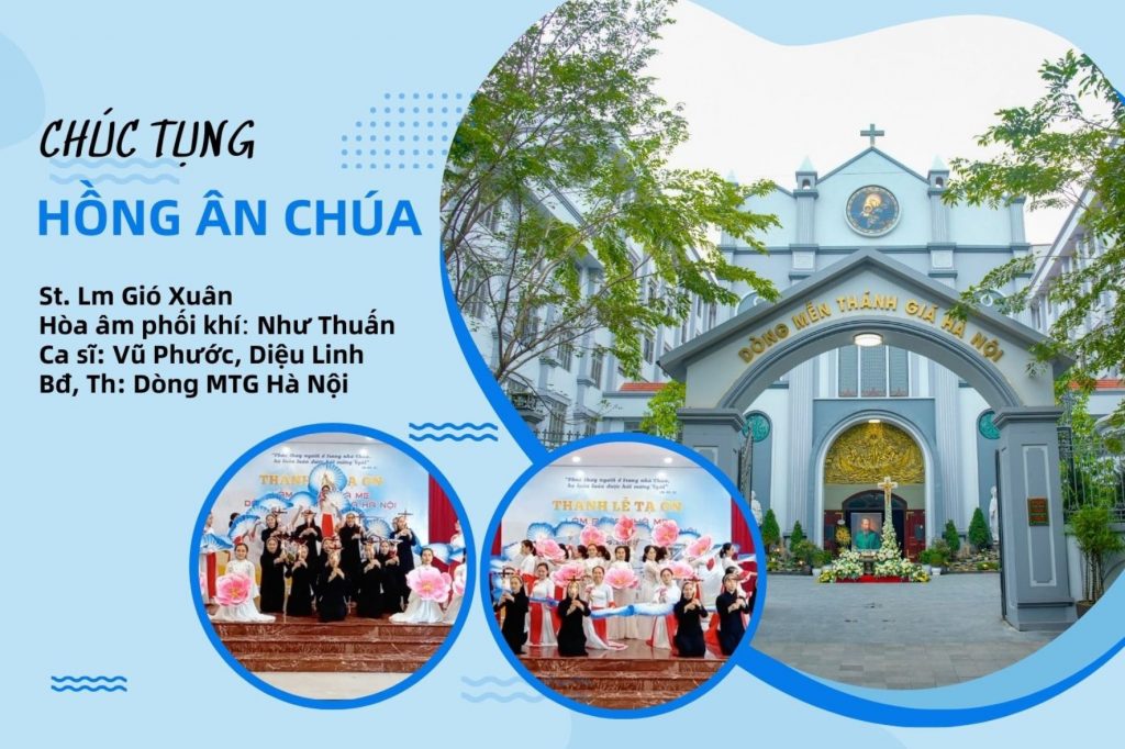 Bài hát: Chúc tụng hồng ân Chúa - St: Lm. Gió Xuân