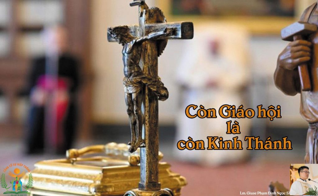 Còn Giáo hội là còn Kinh Thánh