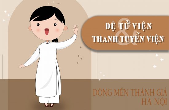 Giới thiệu Đệ tử và Thanh tuyển Dòng Mến Thánh Giá Hà Nội