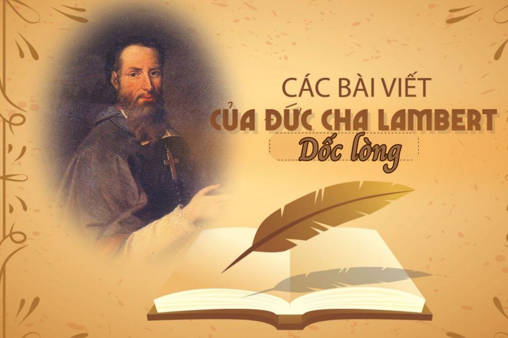 Các bài viết của Đức Cha Lambert: Dốc lòng