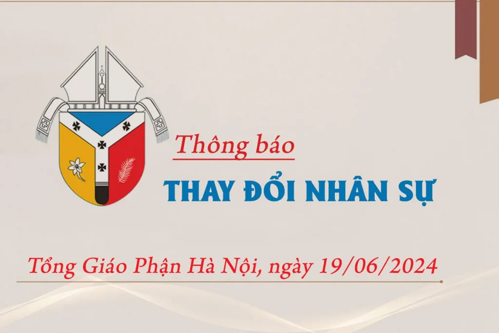 Thông báo: Thay đổi nhân sự Tổng Giáo phận Hà Nội