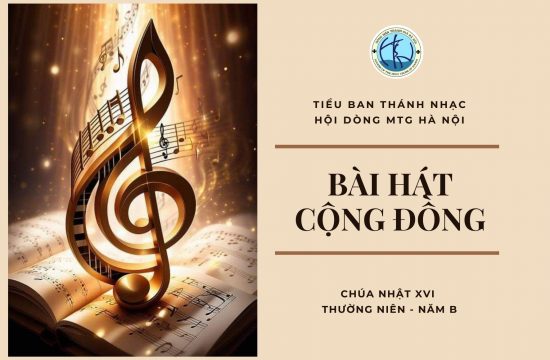 Bài hát cộng đồng - Chúa nhật XVI thường niên năm B