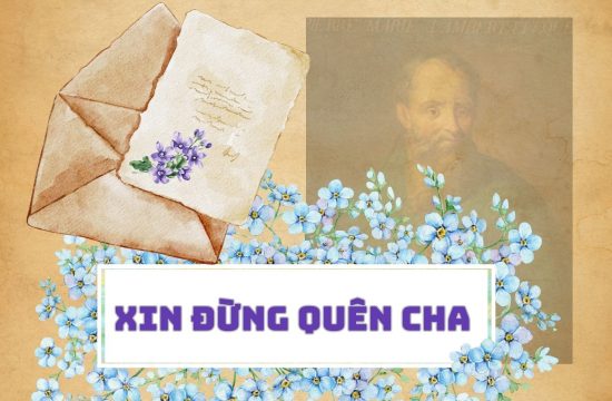 Forget me not - Xin đừng quên Cha