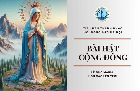 Bài hát cộng đồng - Lễ Đức Maria Hồn Xác Lên Trời