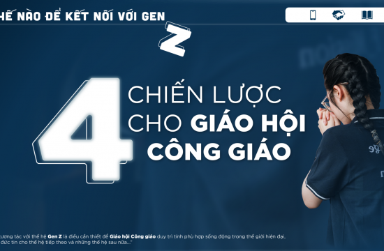 Kết nối với Gen Z: 4 chiến lược cho Giáo hội Công giáo