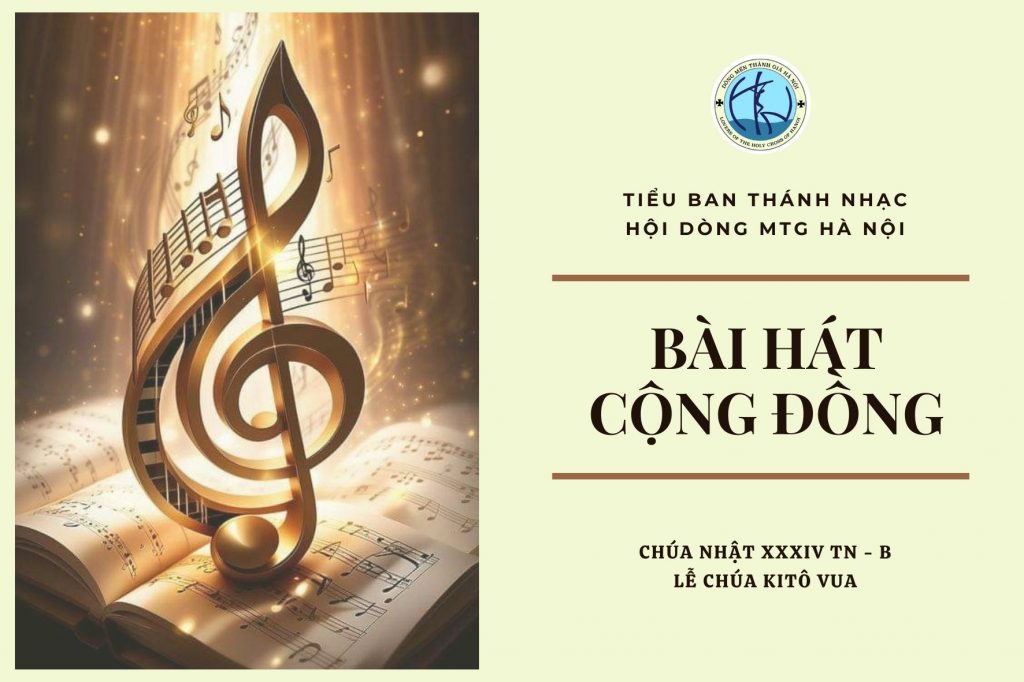 Hát cộng đồng - Lễ Chúa Kitô Vua Vũ Trụ - Năm B