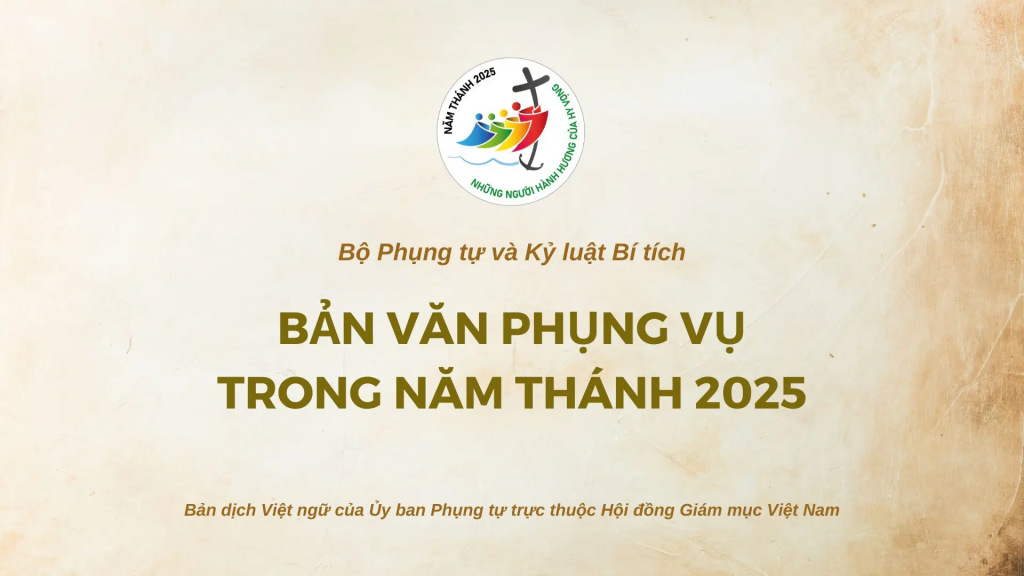 Bản văn Phụng vụ trong Năm thánh 2025