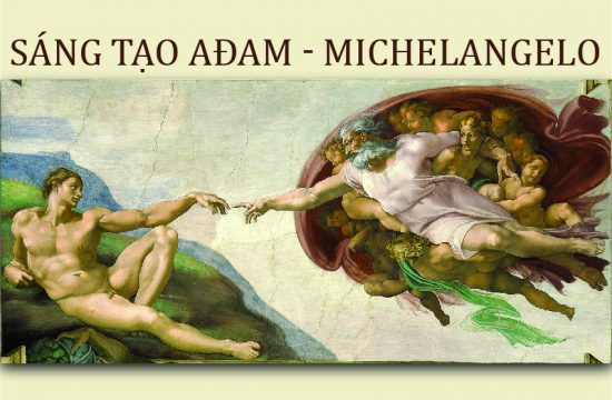 Tác phẩm Sáng tạo Ađam (The Creation of Adam) – Michelangelo