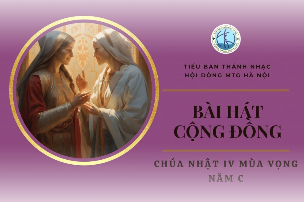 Hát cộng đồng - Chúa nhật IV Mùa vọng - Năm C