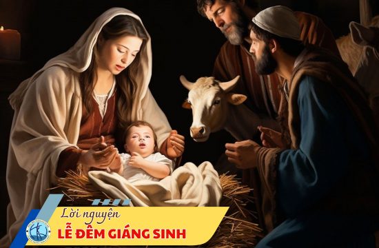 Lời nguyện - Lễ Đêm Giáng sinh