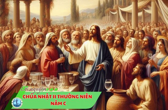 Lời nguyện - Chúa nhật II Mùa thường niên - Năm C