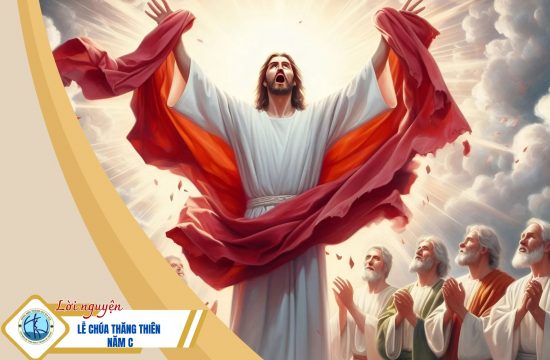 Lời nguyện: Lễ Chúa thăng thiên - Năm C