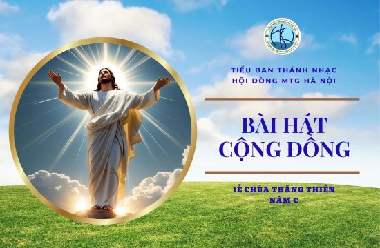 Hát cộng đồng - Lễ Chúa Thăng Thiên - Năm C