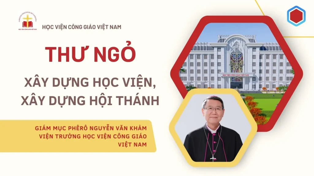 Thư ngỏ: Xây dựng học viện – Xây dựng Hội Thánh Thư ngỏ: Xây dựng học viện – Xây dựng Hội Thánh