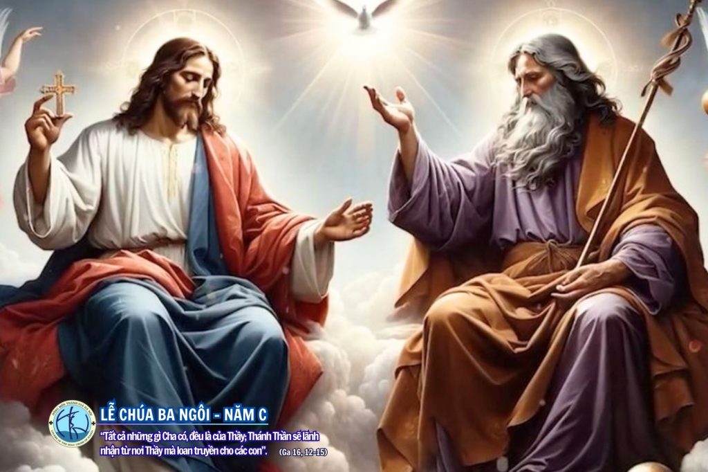 Lễ Chúa Ba Ngôi - Năm C Lễ Chúa Ba Ngôi - Năm C