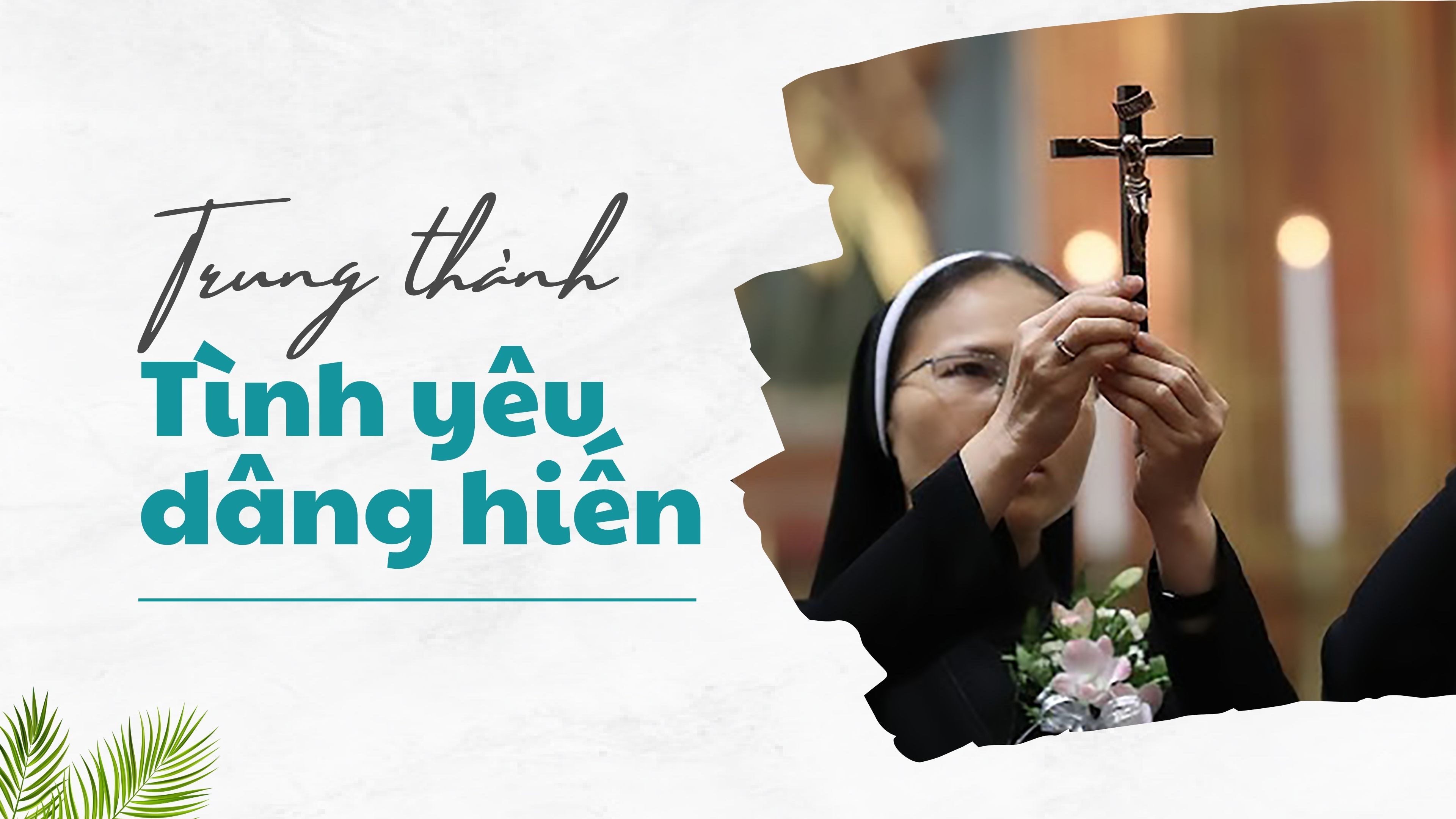 Trung thành với tình yêu dâng hiến